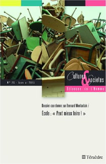 REVUE CULTURES ET SOCIETES - SCIENCES DE L'HOMME n.25 : école : "peut mieux faire !"