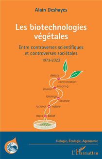 Les biotechnologies végétales : Entre controverses scientifiques et controverses sociétales 1973-2023