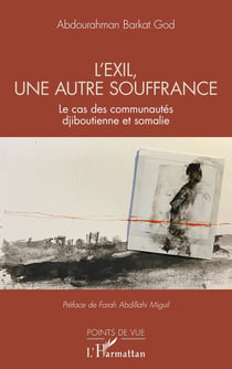 L'exil, une autre souffrance : le cas des communautes djiboutienne et somalie