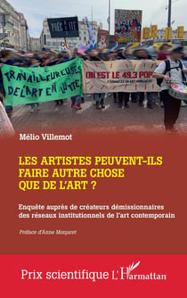 Les artistes peuvent-ils faire autre chose que de l'art? : Enquête auprès de créateurs démissionnaires des réseaux institutionnels de l'art contemporain