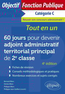 60 jours pour devenir adjoint administratif territorial principal de 2e classe : catégorie C (4e édition)