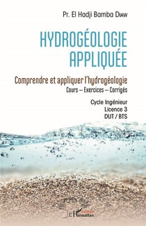 Hydrogéologie appliquée : comprendre et appliquer l'hydrogeologie