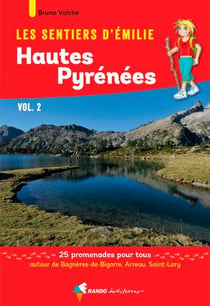 Les sentiers d'Emilie : Hautes Pyrénées t.2