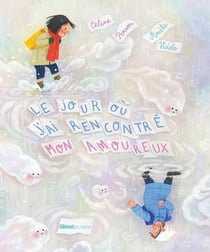 Le jour où j'ai rencontré mon amoureux