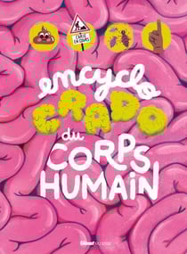 Encyclo crado du corps humain