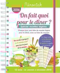 Mémoniak - on fait quoi pour le dîner ? spécial recettes légères (édition 2016)