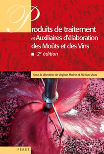 Produits de traitement & auxiliaires d'élaboration des vins (2e édition)