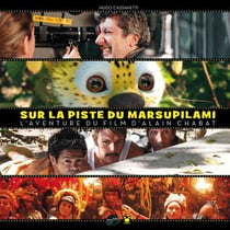Making of - sur la piste du marsupilami - l'aventure du film d'Alain Chabat