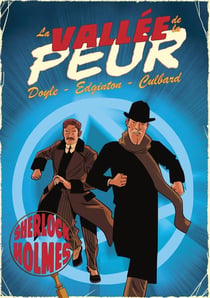 Les aventures illustrées de Sherlock Holmes : La vallée de la Peur