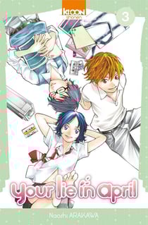 Your lie in april Tome 3