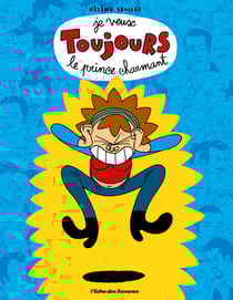 Je veux toujours le prince charmant