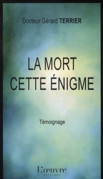La mort cette énigme