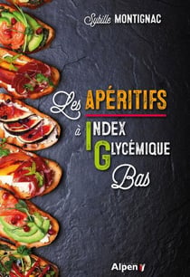 Les aperitifs a index glycemique bas