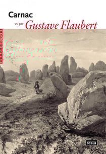 Carnac vu par gustave flaubert
