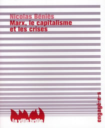Marx, le capitalisme, et les crises
