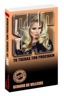 SAS Tome 124 : tu tueras ton prochain