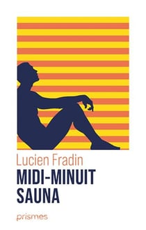 Midi-Minuit : Sauna