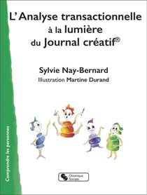 L'analyse transactionnelle à la lumière du journal créatif