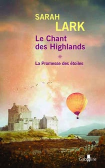 Le chant des Highlands Tome 1 : la promesse des étoiles