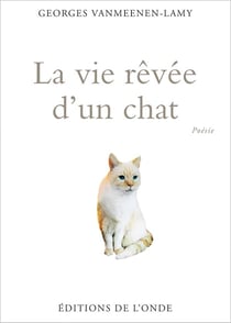 La vie rêvée d'un chat