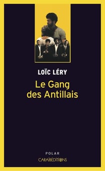 Le gang des Antillais