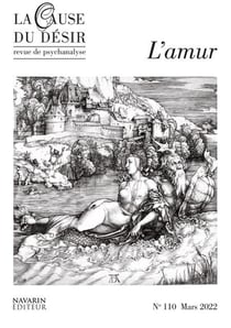La cause du désir n.110 : l'amur