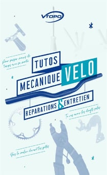 Tutos mécanique vélo : réparation et entretien