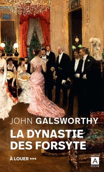 La dynastie des Forsyte Tome 3 : à louer