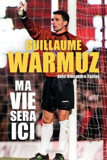 Guillaume Warmuz, autobiographie