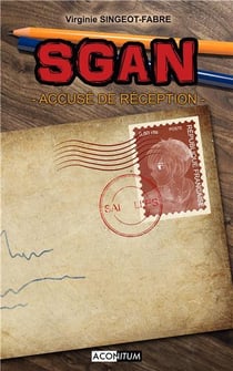 Sgan' Tome 3 : accusé de réception
