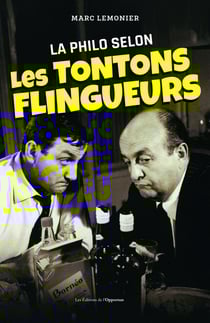 La philo selon les tontons flingueurs