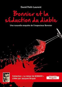 Bonnier et la séduction du diable : une nouvelle enquête de l'inspecteur Bonnier