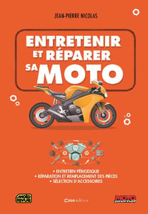 Entretenir et réparer sa moto