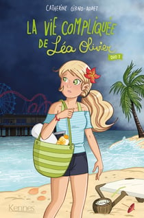 La vie compliquée de Léa Olivier : Intégrale vol.3 : Tomes 5 et 6 : duo 3