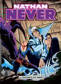 Nathan Never Tome 8 : la fraternité des ombres