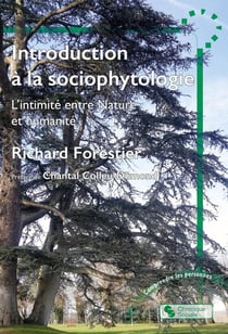 Introduction à la sociophytologie : L'intimité entre Nature et humanité