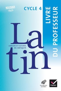 Langues et cultures de l'Antiquité : latin - cycle 4 - livre du professeur (édition 2017)