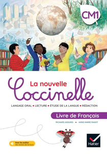 La nouvelle Coccinelle : français - CM1 - livre de l'élève
