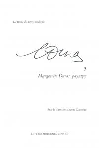 La revue des lettres modernes - Marguerite Duras n.5 : Marguerite Duras, paysages