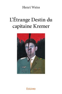 L'étrange destin du capitaine kremer