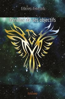 Renaître de ses objectifs