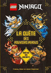 Lego Ninjago : La quête des pouvoirs perdus