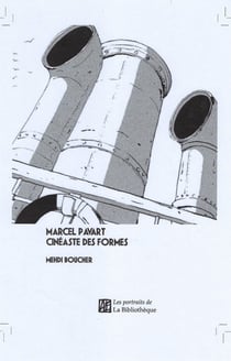 Marcel Pavart cinéaste des formes