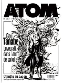 Atom magazine n.31 : Gou Tanabe : Lovecraft, dans l'antre de sa folie