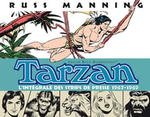 Tarzan - newspaper strips : Intégrale vol.1 : 1967-1969