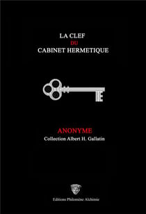 La clef du cabinet hermétique