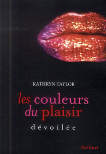 Les couleurs du plaisirs Tome 2 : dévoilée
