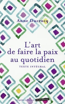 L'art de faire la paix au quotidien