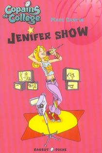 Copains de collège - jenifer show