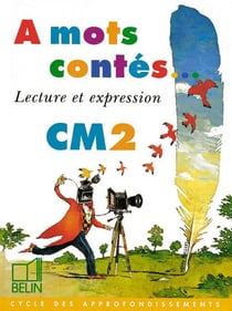 À mots contés - français - CM2